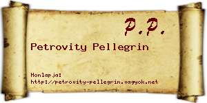 Petrovity Pellegrin névjegykártya